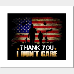 Thank You Veterans I Don't Care Funny Saying Posters and Art